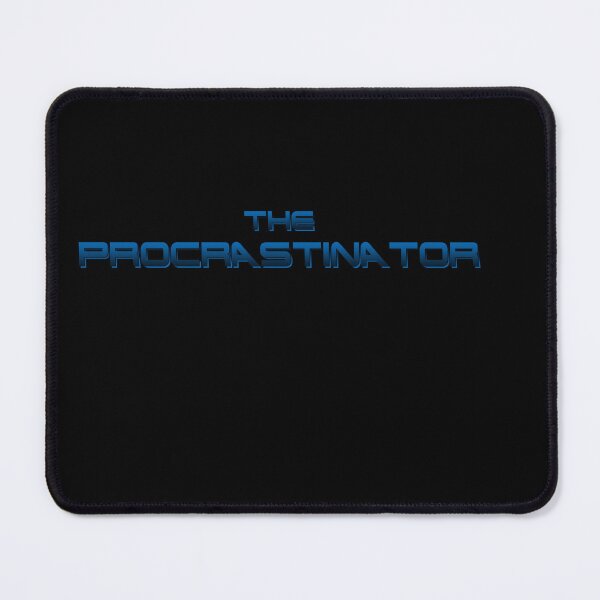 Item preview, The procrastinator designed and sold by NinoMelon.