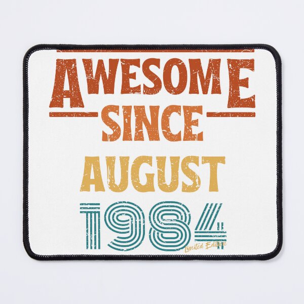 Item preview, August Birthday 1984 Awesome Since August 1984 Retro Vintage Gift designed and sold by CCey.