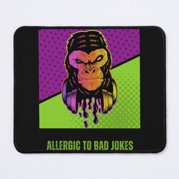 Item preview, Allergic To Bad jokes designed and sold by Shalinistudio.