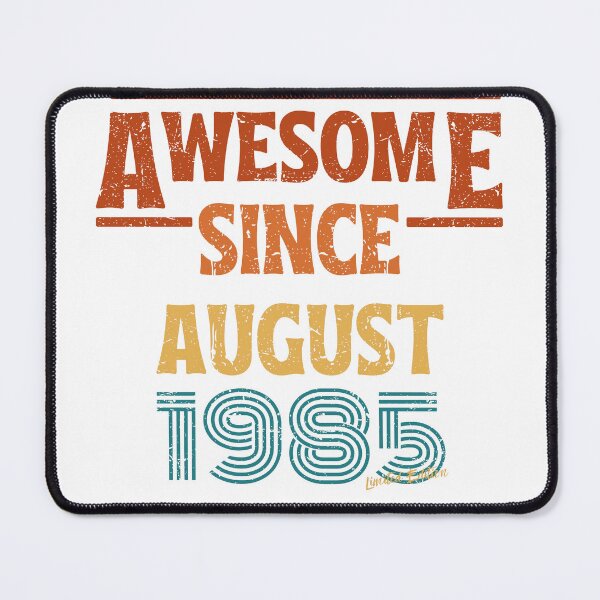 Item preview, August Birthday 1985 Awesome Since August 1985 Retro Vintage Gift designed and sold by CCey.