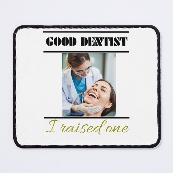 Item preview, I DON’T NEED A GOOD DENTIST designed and sold by Ethanabban.