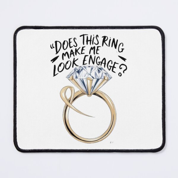 Item preview,  DOES THIS RING MAKE ME LOOK ENGAGED . NEWLY ENGAGED  designed and sold by Obinne.