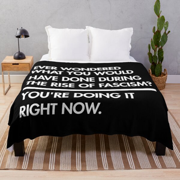 Item preview, Ever Wondered What You Would Have Done During the Rise of Fascism? You're Doing it Right Now. designed and sold by Thelittlelord.