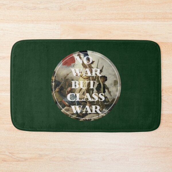 Item preview, No war but class war designed and sold by remerasnerdas.