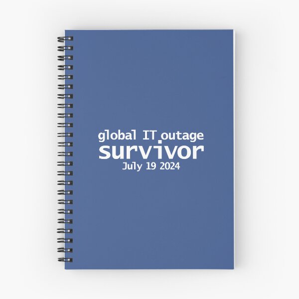 Item preview, Global IT Outage Survivor designed and sold by ellenhenry.