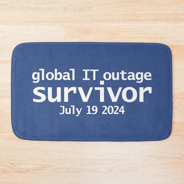 Item preview, Global IT Outage Survivor designed and sold by ellenhenry.