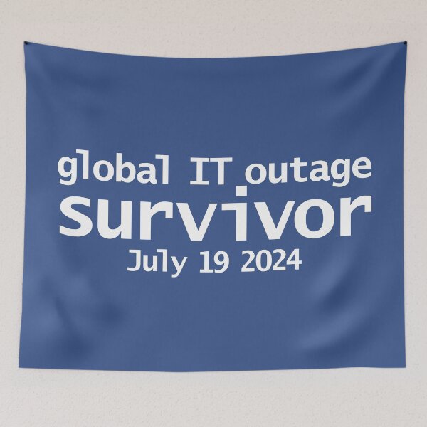 Item preview, Global IT Outage Survivor designed and sold by ellenhenry.