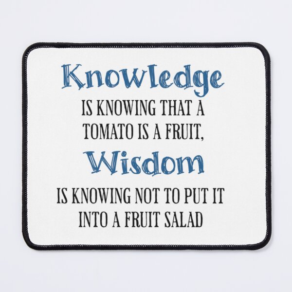 Item preview, Knowledge and Wisdom, funnyfits70, Humor, Funny designed and sold by FunnyFits70.