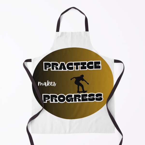 Item preview, practice makes progress skateboard designed and sold by IFarty.