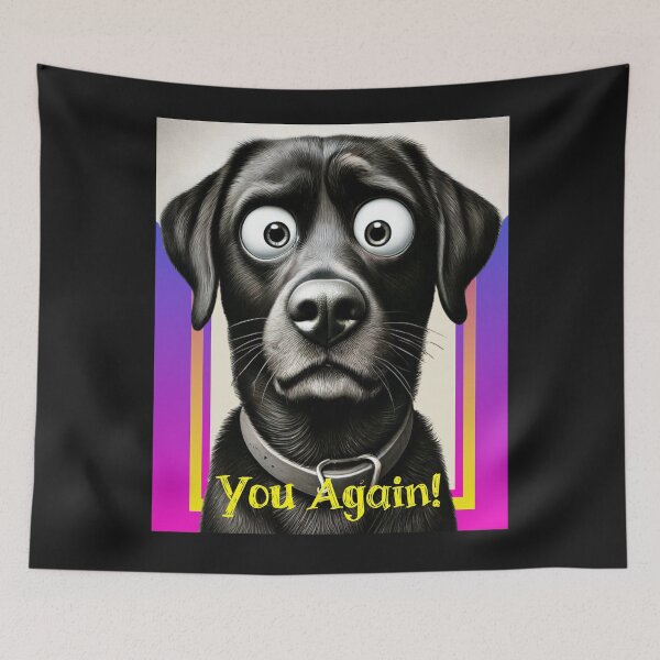 Item preview, You Again! - Funny Black Labrador Design designed and sold by SportyAndArtful.