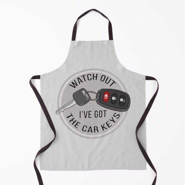 Item preview, Watch Out I've Got The Car Keys designed and sold by shopdiego.