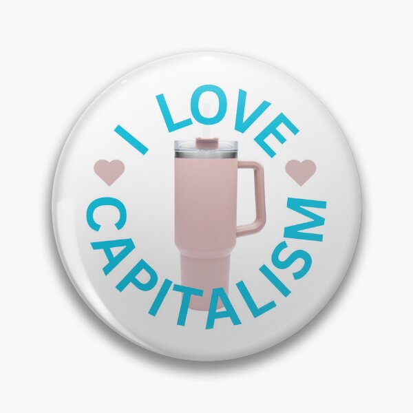 Item preview, Stanley/Tumbler Cup I Love Capitalism and Consumerism  designed and sold by AntiPolitical.