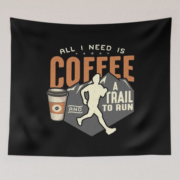 Item preview, Trail Running All I Need Is Coffee And Trail Race designed and sold by tshirtconcepts.
