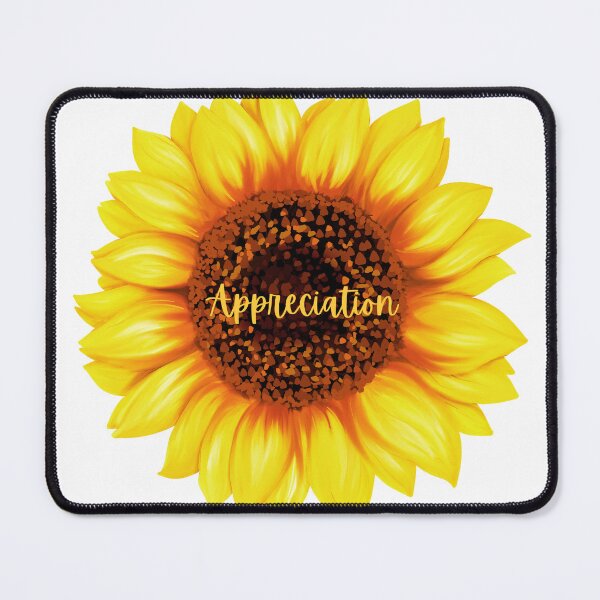 Item preview, Sunflower is Appreciation designed and sold by RainsQuillMask.