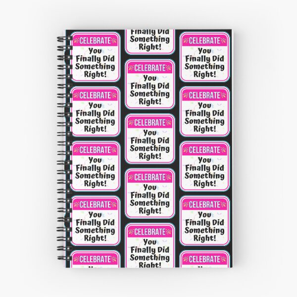 Item preview, CELEBRATE:  You Finally Did Something Right! - funny celebration signs designed and sold by DesignsFromTW-S.