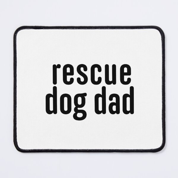 Item preview, Rescue Dog Dad In Black designed and sold by Hanreb.