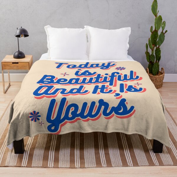 Item preview, Today Is Beautiful And It Is Yours designed and sold by OnTheTrend.