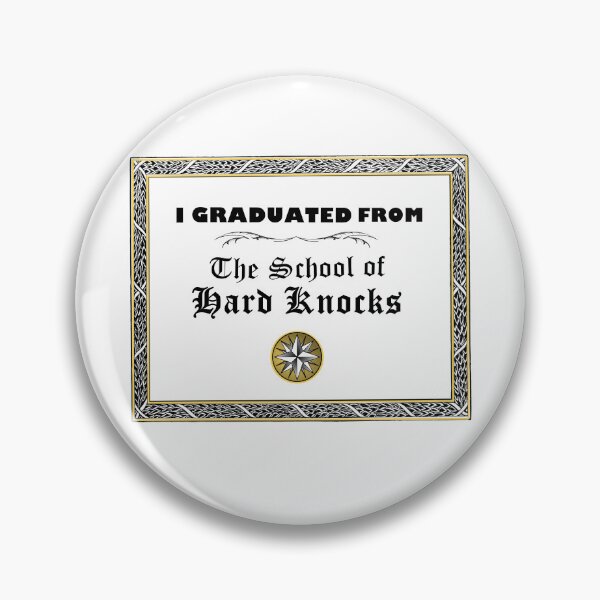 Item preview, I Graduated from the School of Hard Knocks - Black Text in Certificate Frame  designed and sold by MountMercantile.