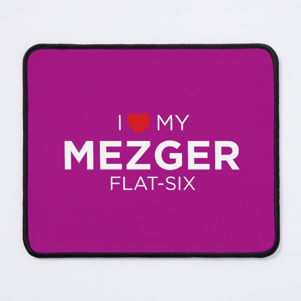 Item preview, I LOVE MY MEZGER FLAT-SIX designed and sold by Aspretto.