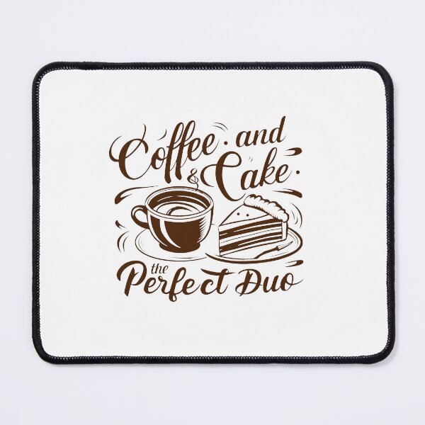 Item preview, Coffee And Cake - The Perfect Duo. designed and sold by MrERNST.