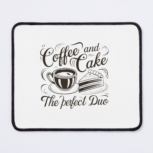 Item preview, Coffee And Cake - The Perfect Duo. designed and sold by MrERNST.