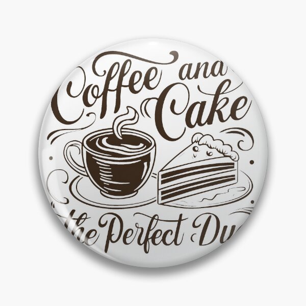 Item preview, Coffee And Cake - The Perfect Duo. designed and sold by MrERNST.