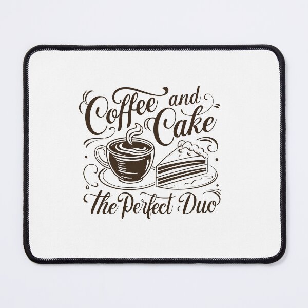 Item preview, Coffee And Cake - The Perfect Duo. designed and sold by MrERNST.