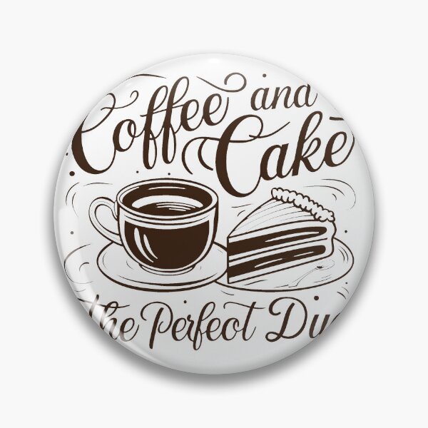 Item preview, Coffee And Cake - The Perfect Duo. designed and sold by MrERNST.
