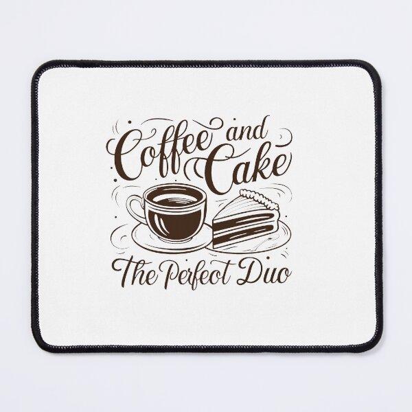 Item preview, Coffee And Cake - The Perfect Duo. designed and sold by MrERNST.