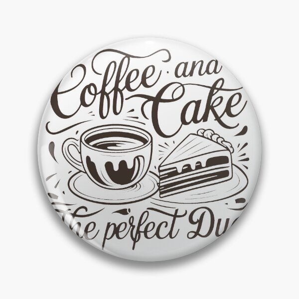 Item preview, Coffee And Cake - The Perfect Duo. designed and sold by MrERNST.