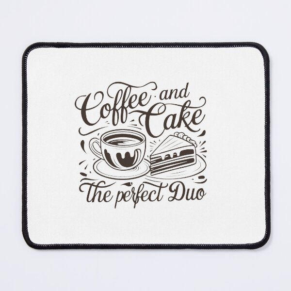 Item preview, Coffee And Cake - The Perfect Duo. designed and sold by MrERNST.