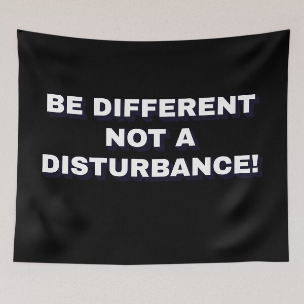 Item preview, Be Different Not A Disturbance! designed and sold by signshirtz.
