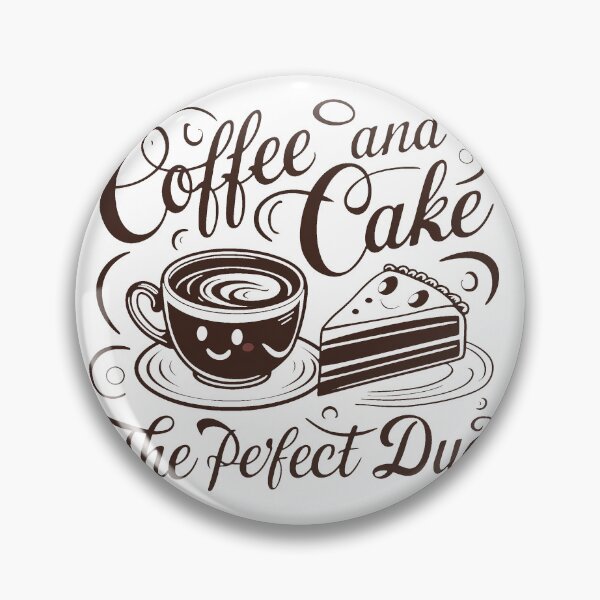 Item preview, Coffee And Cake - The Perfect Duo. designed and sold by MrERNST.