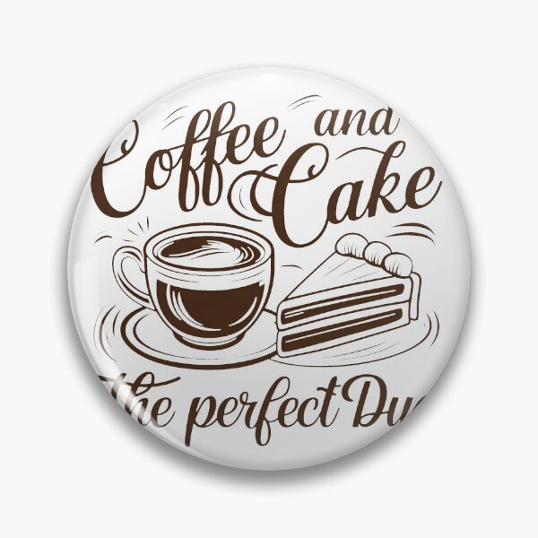 Item preview, Coffee And Cake - The Perfect Duo. designed and sold by MrERNST.
