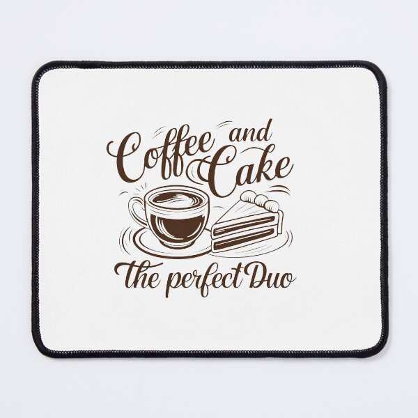 Item preview, Coffee And Cake - The Perfect Duo. designed and sold by MrERNST.