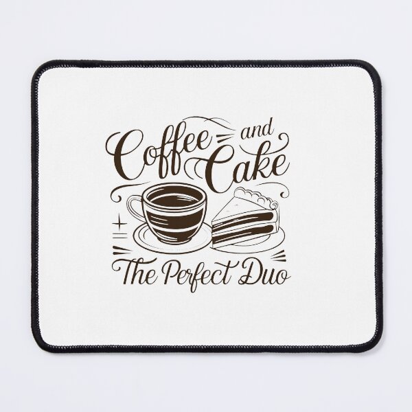 Item preview, Coffee And Cake - The Perfect Duo. designed and sold by MrERNST.