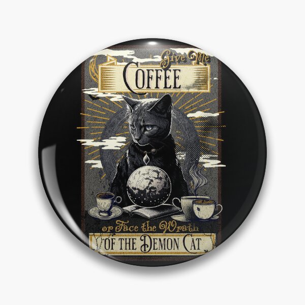 Item preview, Give Me Coffee or Face the Wrath of the Demon Cat designed and sold by EULALIA Twarog.