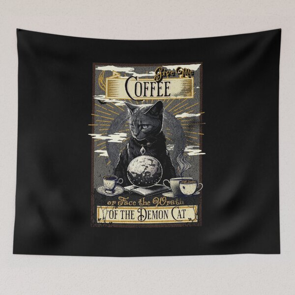 Item preview, Give Me Coffee or Face the Wrath of the Demon Cat designed and sold by EULALIA Twarog.