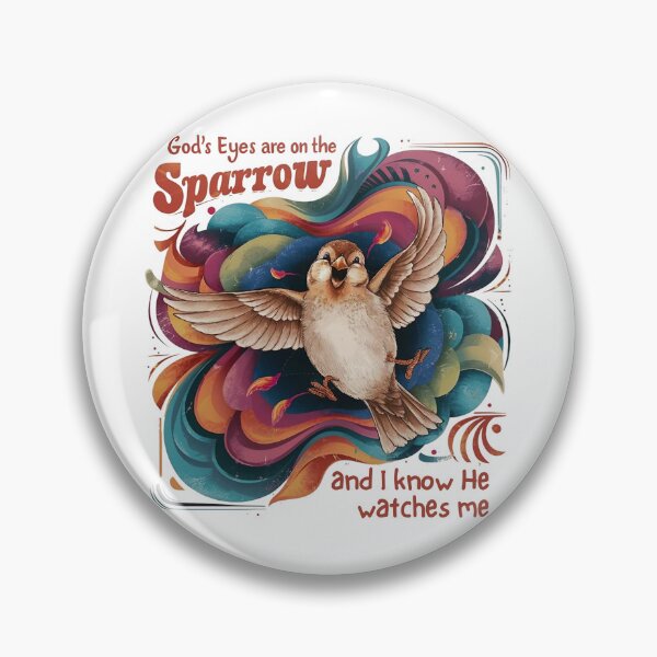 Item preview, God's Eyes are on the Sparrow, and I know He watches me, Sparrow  designed and sold by Faithloveshop.