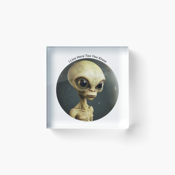 Item preview, I live here too, alien  designed and sold by Lewis-mart.