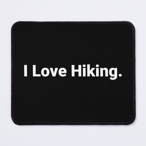 Item preview, I Love Hiking. designed and sold by Text-based T-Shirts and Gifts.