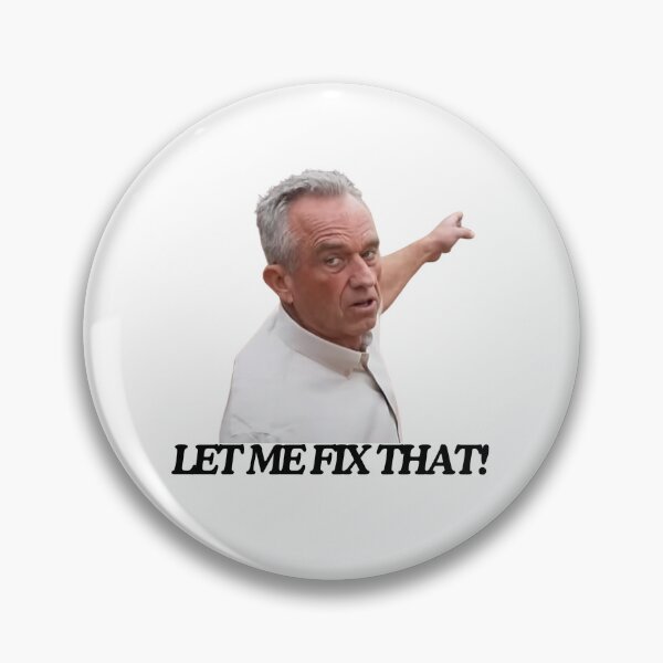 Item preview, RFK JR Let Me Fix That! designed and sold by RandomAmerican.