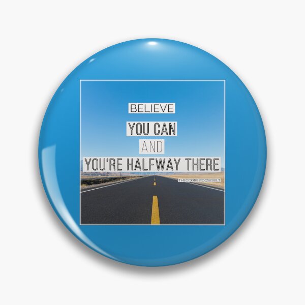 Item preview, Believe you can and you're halfway there ▩ designed and sold by cabana.space.