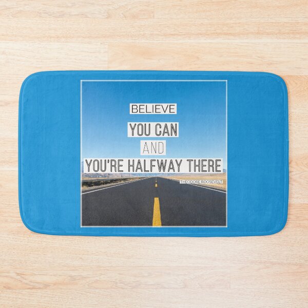 Item preview, Believe you can and you're halfway there ▩ designed and sold by cabana.space.