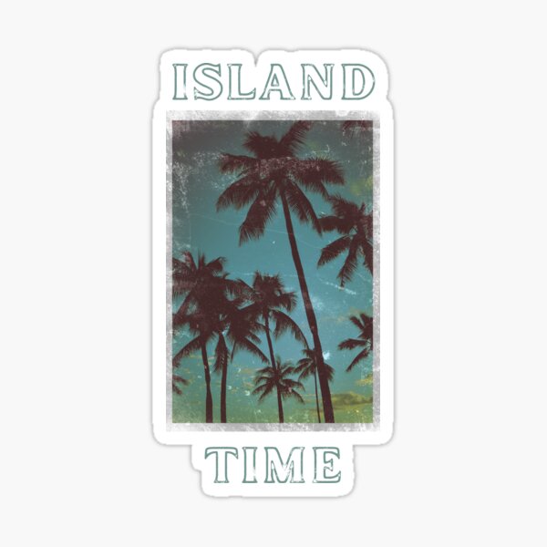Item preview, ISLAND TIME designed and sold by SarahJStoddard.