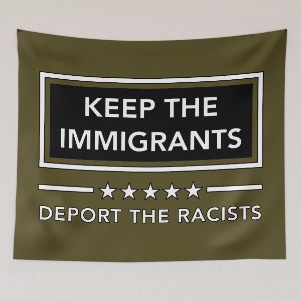 Item preview, KEEP THE IMMIGRANTS - DEPORT THE RACISTS 2.0 designed and sold by Thelittlelord.