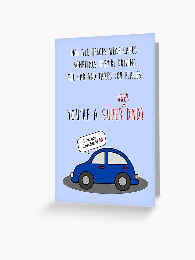 Super Uber Dad  Greeting Card