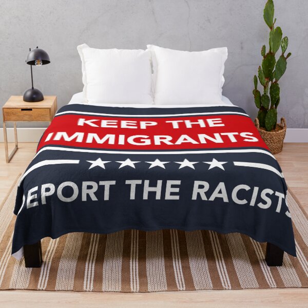 Item preview, KEEP THE IMMIGRANTS - DEPORT THE RACISTS (red white blue) designed and sold by Thelittlelord.