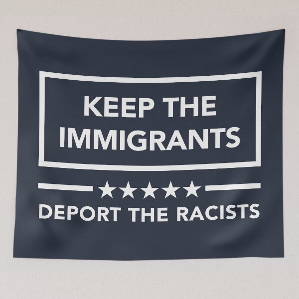 Item preview, KEEP THE IMMIGRANTS - DEPORT THE RACISTS (white) designed and sold by Thelittlelord.