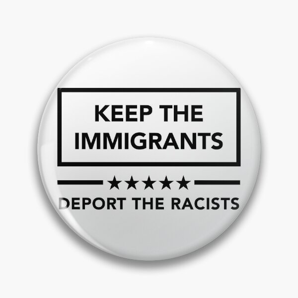 Item preview, KEEP THE IMMIGRANTS - DEPORT THE RACISTS (black) designed and sold by Thelittlelord.